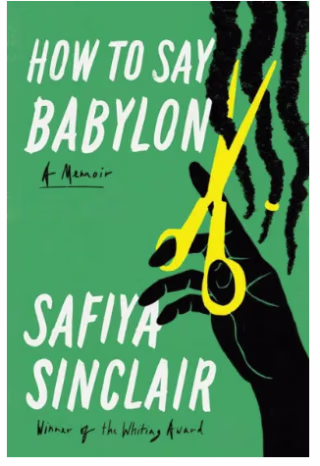 “How to Say Babylon” by Safiya Sinclair