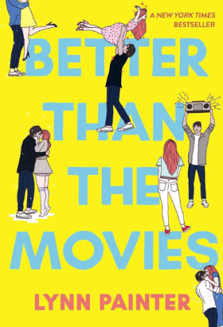"Better Than the Movies," by Lynn Painter