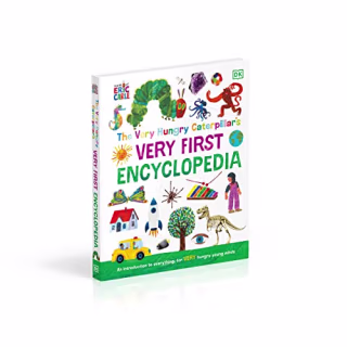 The Very Hungry Caterpillar's Very First Encyclopedia