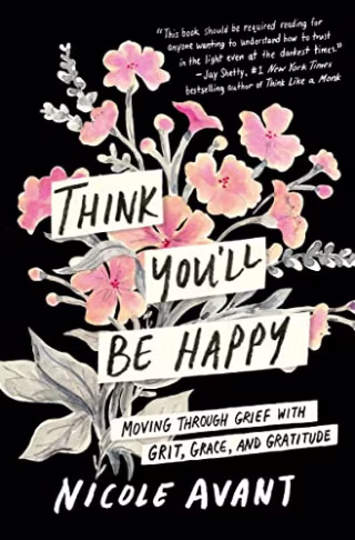 "Think You'll Be Happy"