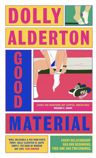 "Good Material" by Dolly Alderton