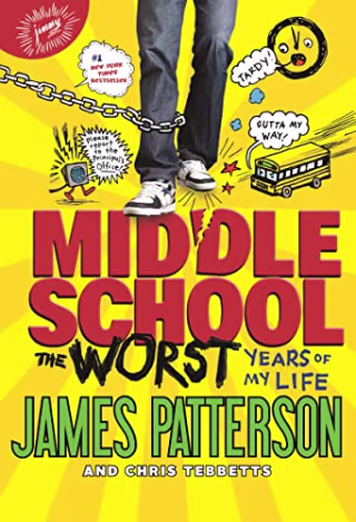 "Middle School, The Worst Years of My Life"