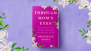 "Through Mom's Eyes"