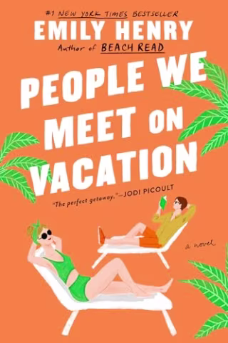 "People We Meet on Vacation," by Emily Henry