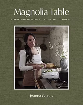 "Magnolia Table, Volume 3: A Collection of Recipes for Gathering"