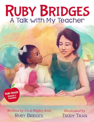 "A Talk with My Teacher" by Ruby Bridges
