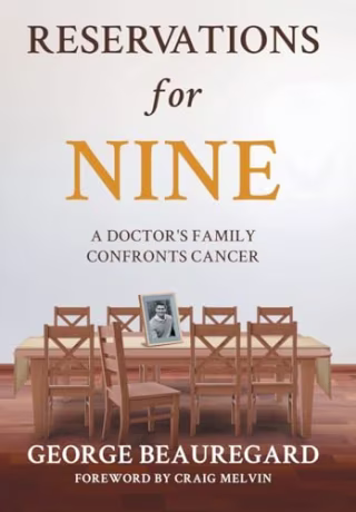 "Reservations for Nine" by Dr. George Beauregard