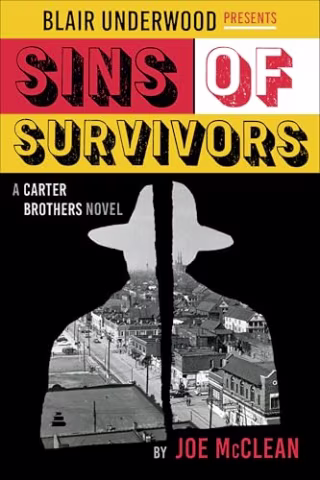 "Sins of Survivors" by Blair Underwood and Joe McClean
