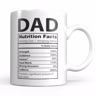 Dad Nutrition Facts Mug