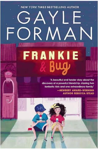 "Frankie & Bug," by Gayle Forman