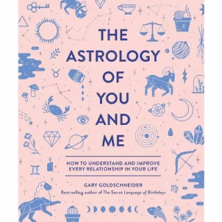 "The Astrology of You and Me" by Gary Goldschneider