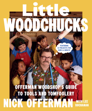 "Little Woodchucks" by Nick Offerman and Lee Buchanan