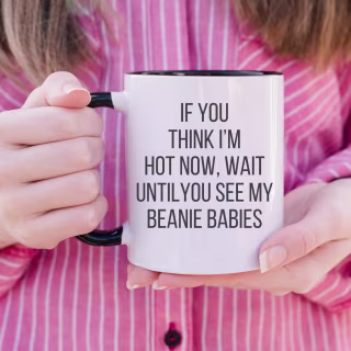 Funny Beanie Baby Collector Mug