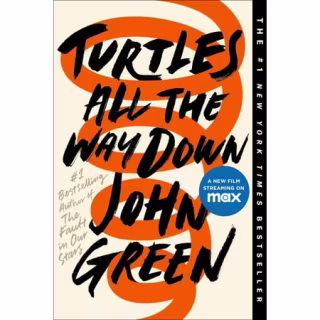 "Turtles All the Way Down," by John Green