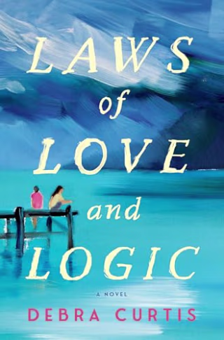 "Laws of Love and Logic," by Debra Curtis
