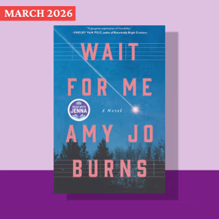 "Wait for Me" by Amy Jo Burns