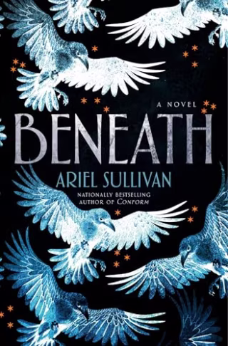 "Beneath" by Ariel Sullivan