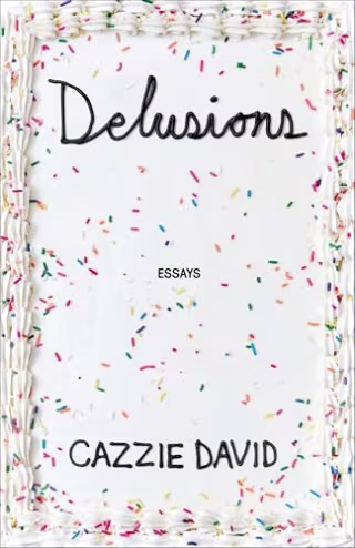 "Delusions: Of Grandeur, of Romance, of Progress" by Cazzie David 