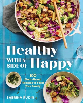"Healthy with a Side of Happy" by Sabrina Rudin