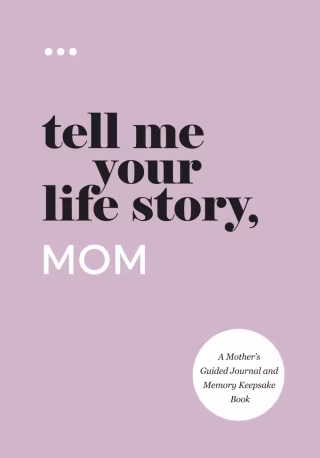 "Tell Me Your Life Story, Mom" by Questions About Me