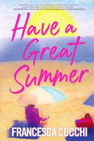 "Have a Great Summer" by Francesca Cocchi