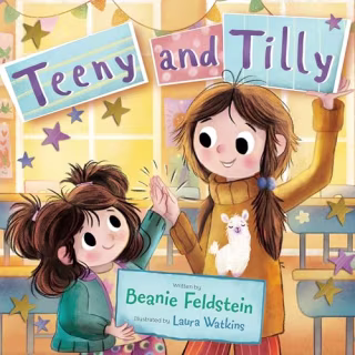"Teeny and Tilly," by Beanie Feldstein