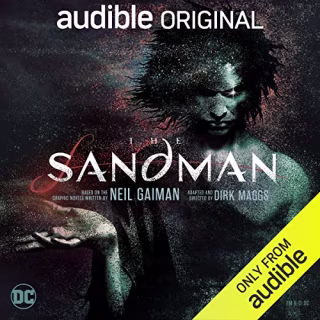 "The Sandman" by Neil Gaiman and Dirk Maggs, narrated by Riz Ahmed and Kat Dennings