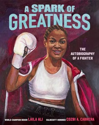 "A Spark of Greatness," Laila Ali