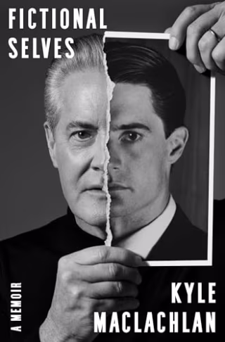 "Fictional Selves," by Kyle MacLachlan