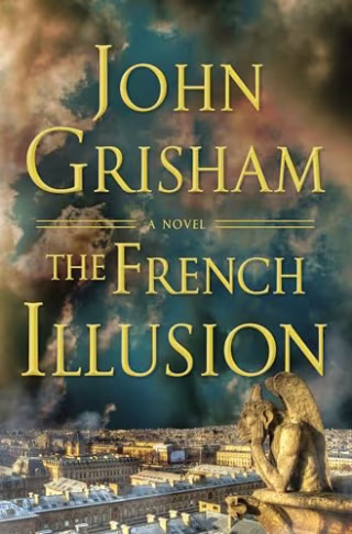 "The French Illusion," by John Grisham