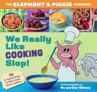 "We Really Like Cooking Slop!," by Mo and Cher Willems