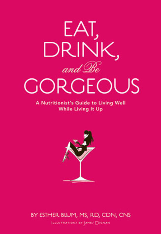 Excerpt Eat, Drink and Be Gorgeous