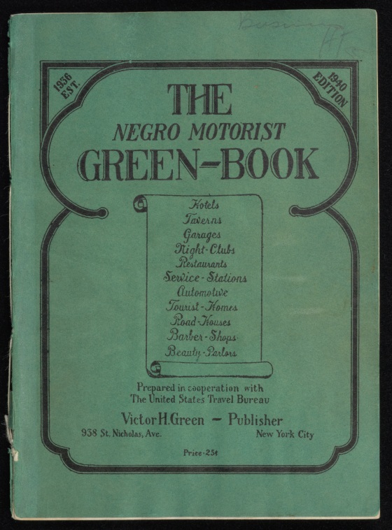 1940 book cover of "The Negro-Motorist Green Book," from the New York Public Library collection.