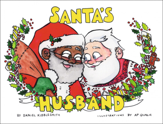 Cover of "Santa's Husband," written by Daniel Kibblesmith with illustrations by A.P. Quach