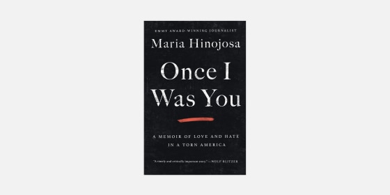 IMage: \"Once I Was You,\" a memoir by journalist Maria Hinojosa.
