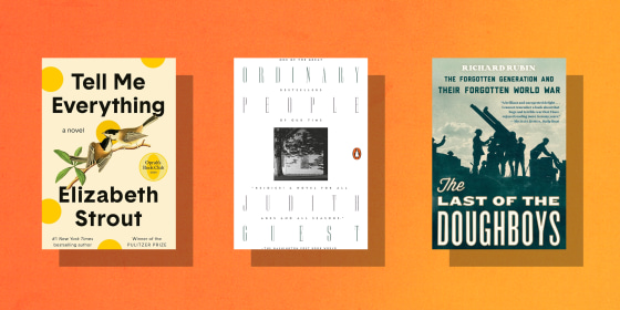 Tell Me Everything by Elizabeth Strout / Ordinary People by Judith Guest / The Last of the Doughboys by Richard Rubin