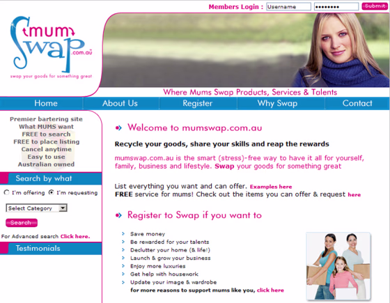Why shop when you can swap? An Australian bartering Web site is targeting moms keen to live the good life despite the economic slowdown, and their children.