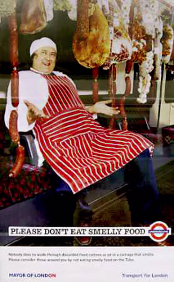 A poster forming part of a new awareness campaign, requesting that London Underground passengers don't eat smelly food.