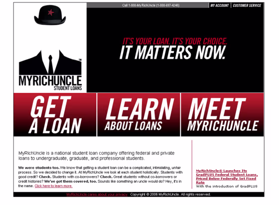 My Rich Uncle's web site offers an online application process that lets potential borrowers apply for multiple loan products at the same time.