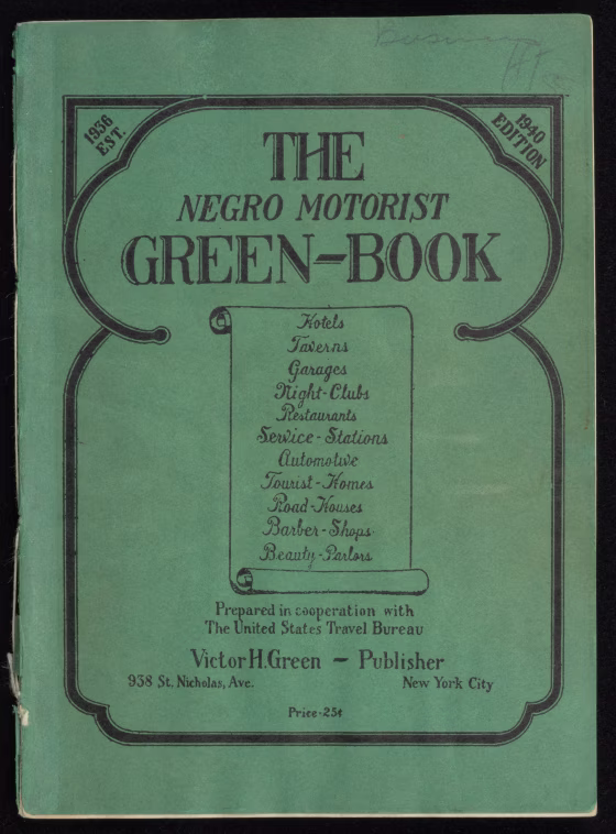 1940 book cover of "The Negro-Motorist Green Book," from the New York Public Library collection.