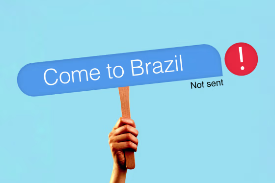 Photo illustration of hand holding a sign that reads "Come to Brazil" with a "Not sent" error message next to it