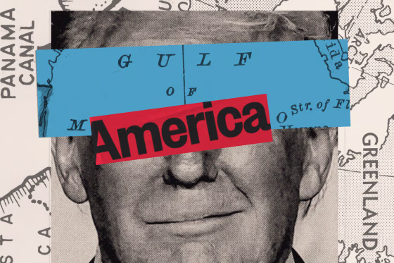 Photo collage of Donald Trump's face obscured by a map of the Gulf of Mexico; text that reads "America" covers the word "Mexico."; the background reveals maps of the Panama Canal and Greenland