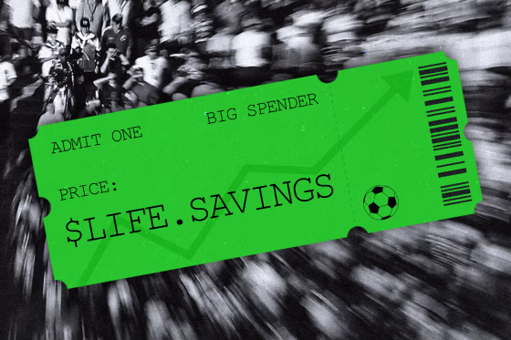 Photo illustration of a green ticket that says "Admit One, Big Spender" and "Price: $Life.Savings."
