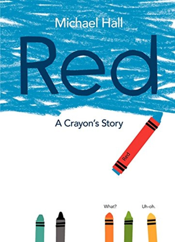 "Red: A Crayon's Story" by Michael Halla