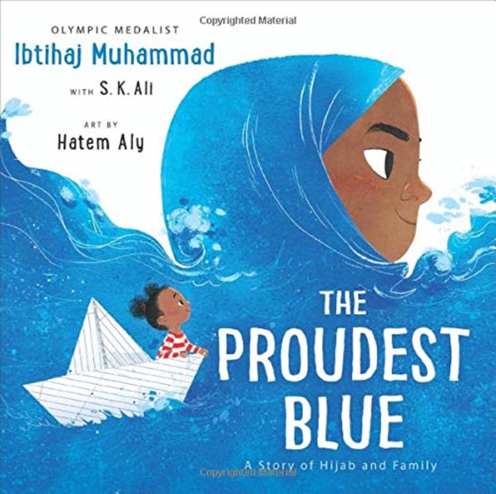 &quot;The Proudest Blue&quot; by Ibtihaj Muhammad
