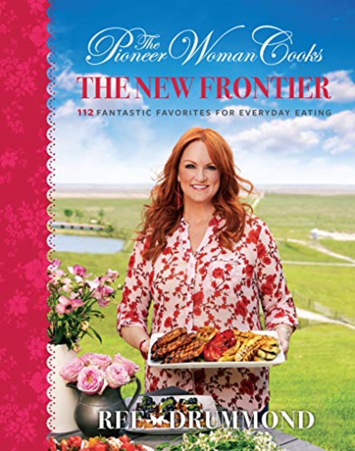 &quot;The Pioneer Woman Cooks: The New Frontier,&quot; by Ree Drummond