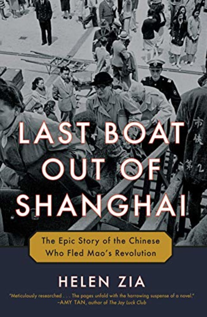 Last Boat Out of Shanghai: The Epic Story of the Chinese Who Fled Mao&#039;s Revolution
