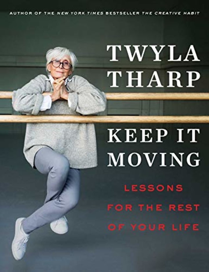 &quot;Keep It Moving,&quot; by Twyla Tharp