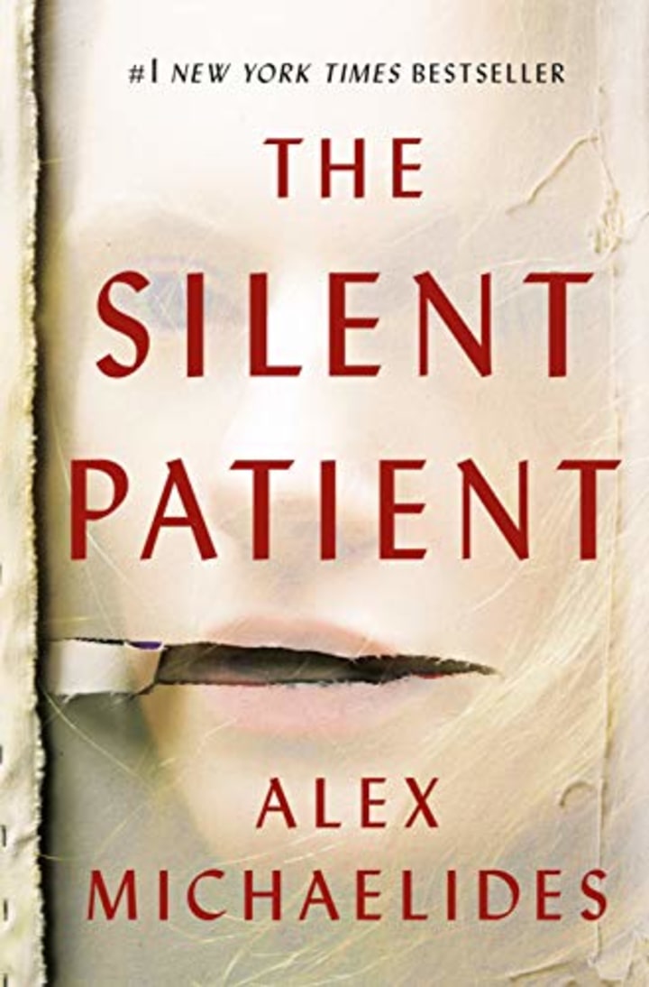 &quot;The Silent Patient,&quot; by Alex Michaelides