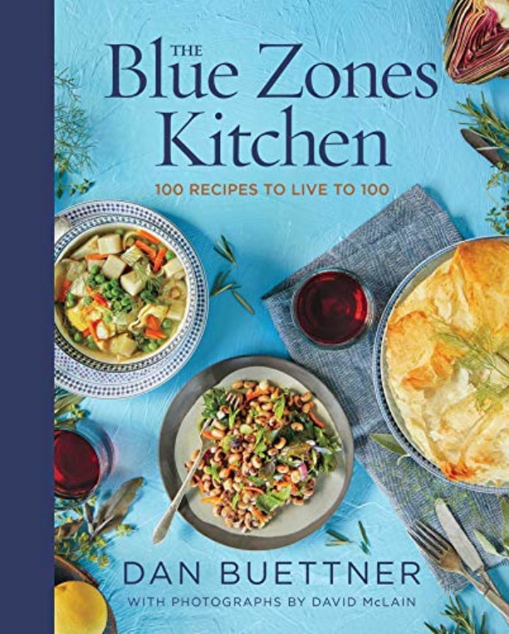 &quot;The Blue Zones Kitchen,&quot; by Dan Buettner